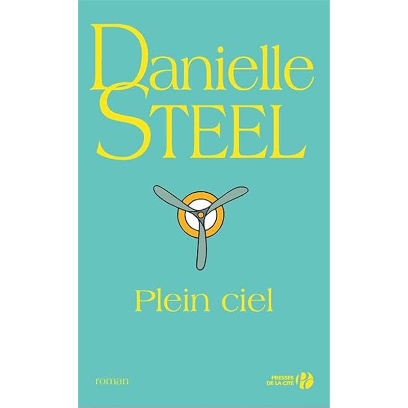 Plein ciel Auteur(s): STEEL Danielle Plein ciel Auteur(s): STEEL Danielle