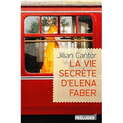 VIE SECRETE D'ELENA FABER LA Auteur(s): CANTOR Jillian