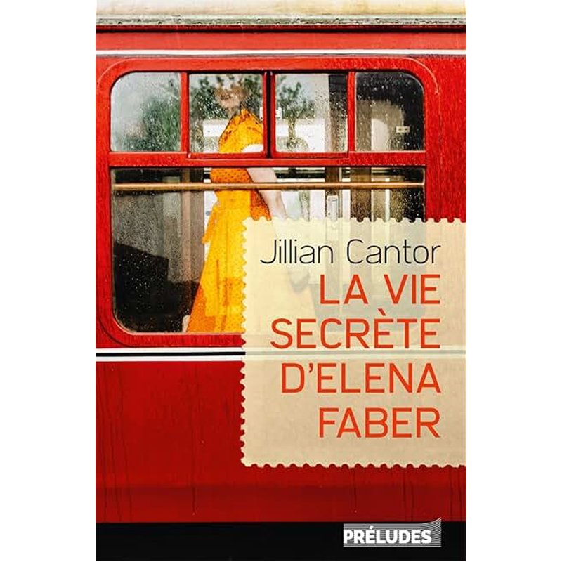 VIE SECRETE D'ELENA FABER LA Auteur(s): CANTOR Jillian