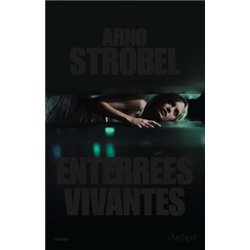 EnterrÃ©es vivantes Auteur(s): STROBEL Arno