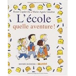 ECOLE QUELLE AVENTURE L Auteur(s): CAPDEVILA Roser