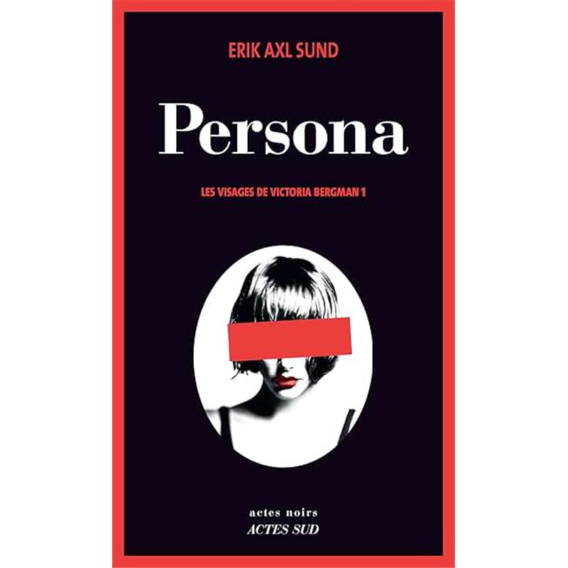 Persona T.1 Auteur(s): SUND Erik Axl Persona T.1 Auteur(s): SUND Erik Axl