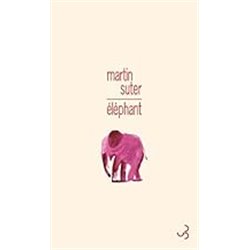 ElÃ©phant Auteur(s): SUTER Martin