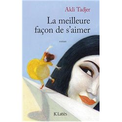 Meilleure faÃ§on de s'aimer la Auteur(s): TADJER Akli