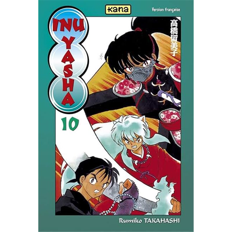 Inu-Yasha 10 T.10 Auteur(s): TAKAHASHI Rumiko Inu-Yasha 10 T.10 Auteur(s): TAKAHASHI Rumiko