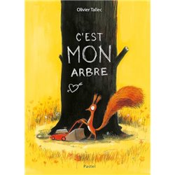 C'est mon arbre Auteur(s): TALLEC Olivier
