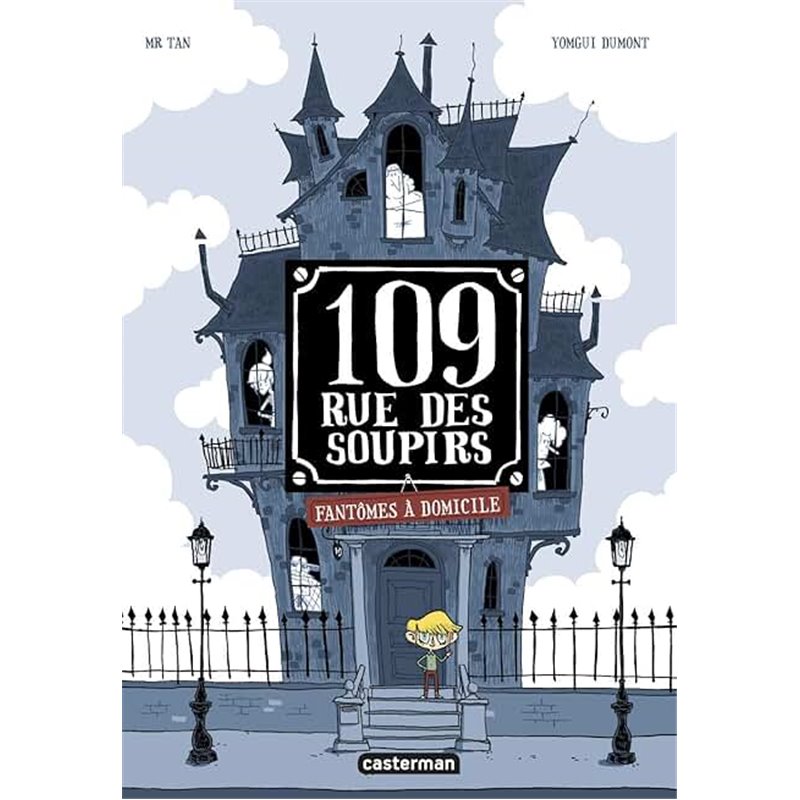 Fantômes à domicile T.1 Auteur(s): TAN Mr Fantômes à domicile T.1 Auteur(s): TAN Mr
