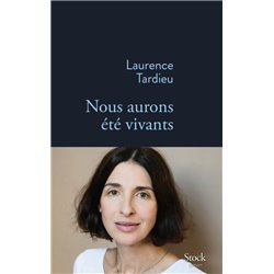 Nous aurons Ã©tÃ© vivants Auteur(s): TARDIEU Laurence