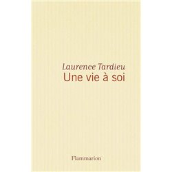Vie Ã  soi une Auteur(s): TARDIEU Laurence