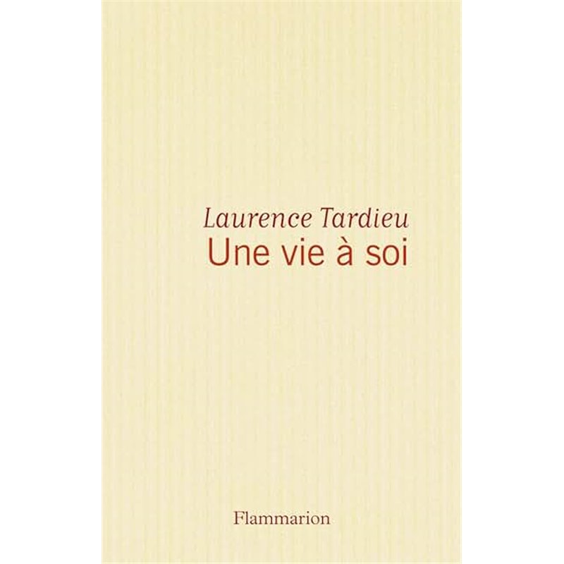 Vie à soi une Auteur(s): TARDIEU Laurence Vie à soi une Auteur(s): TARDIEU Laurence