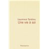 Vie Ã  soi une Auteur(s): TARDIEU Laurence