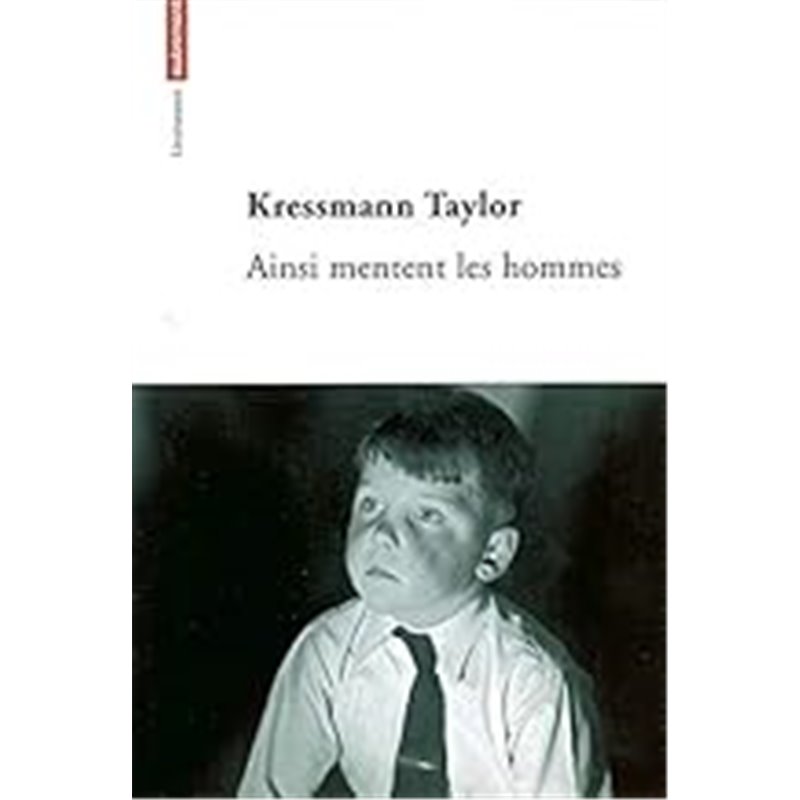 Ainsi mentent les hommes Auteur(s): TAYLOR Kressmann Ainsi mentent les hommes Auteur(s): TAYLOR Kressmann