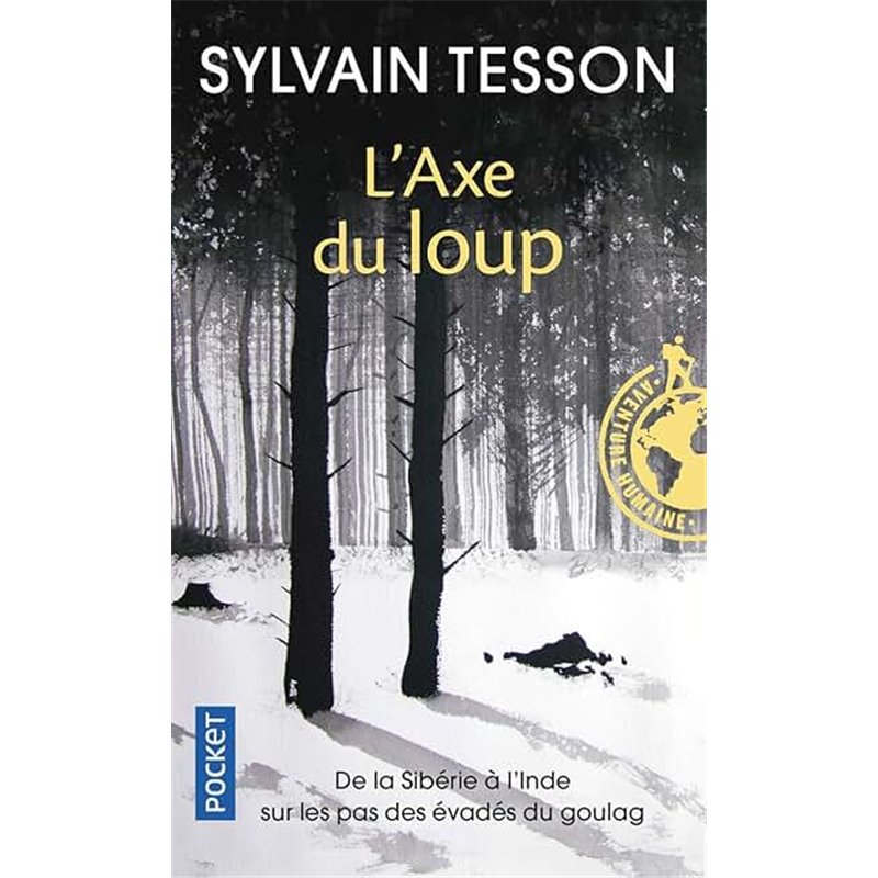 Axe du loup l' Auteur(s): TESSON Sylvain Axe du loup l' Auteur(s): TESSON Sylvain