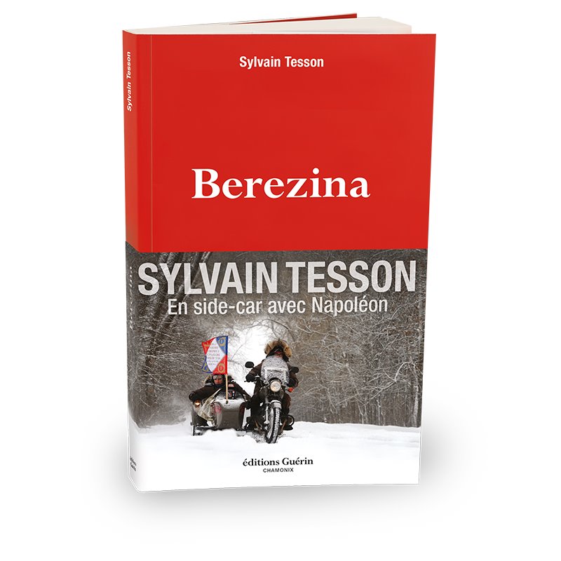 Berezina Auteur(s): TESSON Sylvain Berezina Auteur(s): TESSON Sylvain