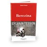 Berezina Auteur(s): TESSON Sylvain