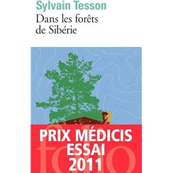 Dans les forÃªts de SibÃ©rie : fÃ©vrier-juillet 2010 Auteur(s): TESSON Sylvain