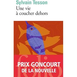 Vie Ã  coucher dehors une Auteur(s): TESSON Sylvain