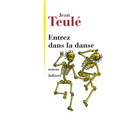 Entrez dans la danse Auteur(s): TEULE Jean
