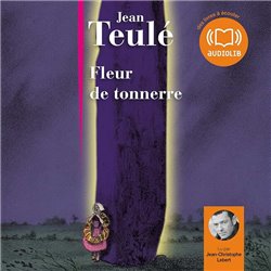 Fleur de tonnerre Auteur(s): TEULE Jean