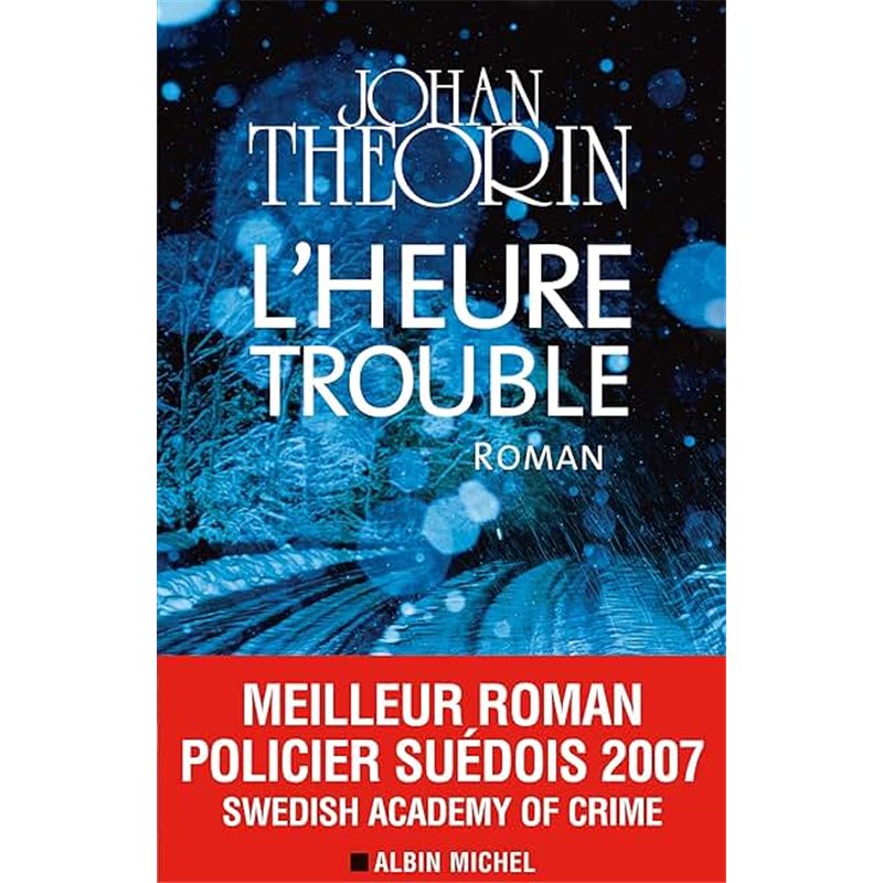 Heure trouble L' Auteur(s): THEORIN Johan Heure trouble L' Auteur(s): THEORIN Johan