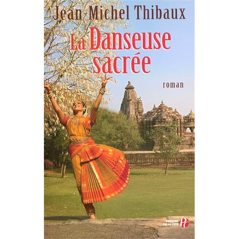 Danseuse sacrée la Auteur(s): THIBAUX Jean-Michel Danseuse sacrée la Auteur(s): THIBAUX Jean-Michel