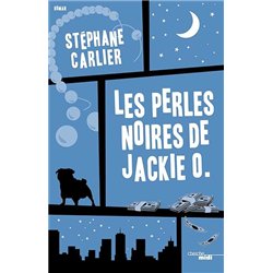 PERLES NOIRES DE JACKIE O. LES Auteur(s): CARLIER Stephane