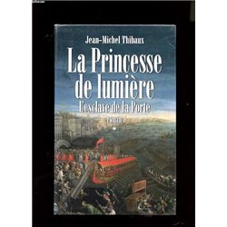Esclave de la Porte l' T.1 Auteur(s): THIBAUX Jean-Michel