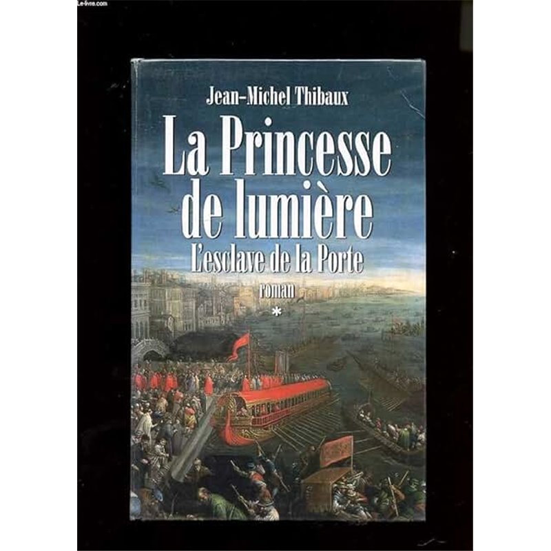 Esclave de la Porte l' T.1 Auteur(s): THIBAUX Jean-Michel Esclave de la Porte l' T.1 Auteur(s): THIBAUX Jean-Michel