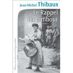 Rappel du tambour le Auteur(s): THIBAUX Jean-Michel