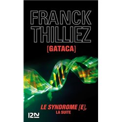 Gataca Auteur(s): THILLIEZ Franck