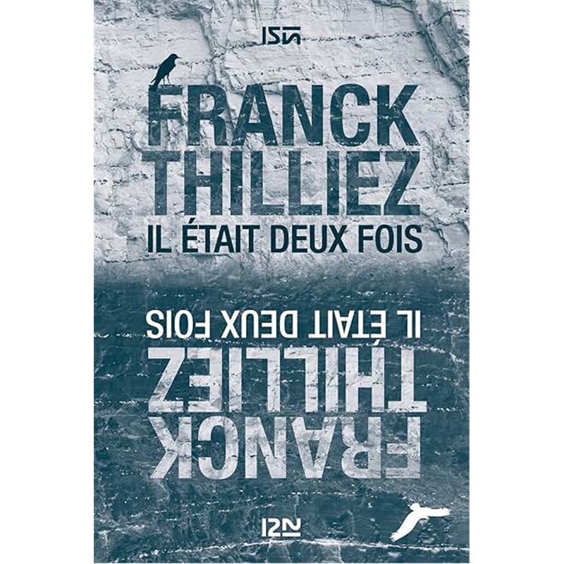 Il était deux fois Auteur(s): THILLIEZ Franck Il était deux fois Auteur(s): THILLIEZ Franck
