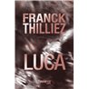 Luca Auteur(s): THILLIEZ Franck