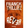 RÃªver Auteur(s): THILLIEZ Franck