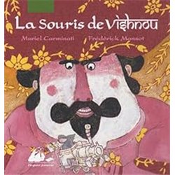 SOURIS DE VISHNOU LA Auteur(s): CARMINATI Muriel
