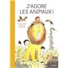 J'adore les animaux Auteur(s): THOMAS Louis