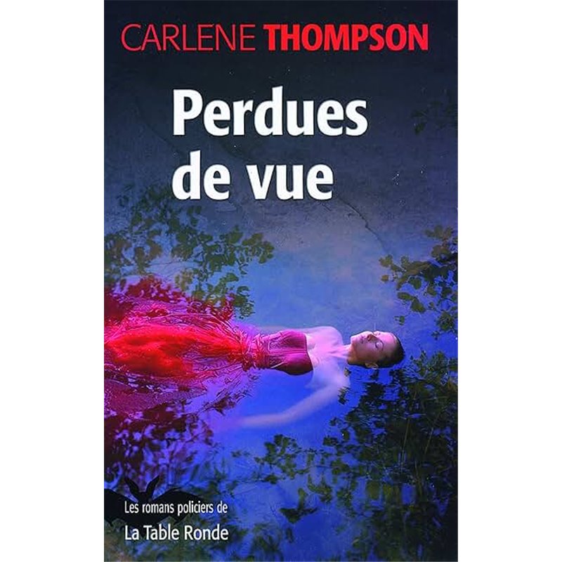 Perdues de vue Auteur(s): THOMPSON Carlene
