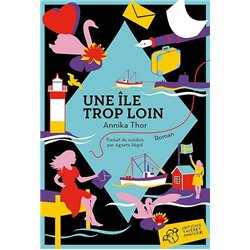 Ãle trop loin une Auteur(s): THOR Annika