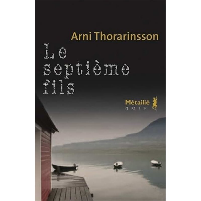Septième fils le Auteur(s): THORARINSSON Arni Septième fils le Auteur(s): THORARINSSON Arni