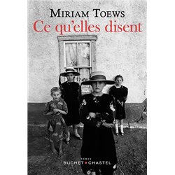 Ce qu'elles disent Auteur(s): TOEWS Miriam