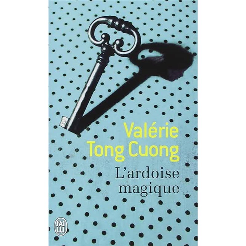 Ardoise magique l' Auteur(s): TONG CUONGValerie