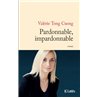 Pardonnable impardonnable Auteur(s): TONG CUONGValerie