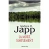 MORT SIMPLEMENT LA Auteur(s): JAPP Andrea