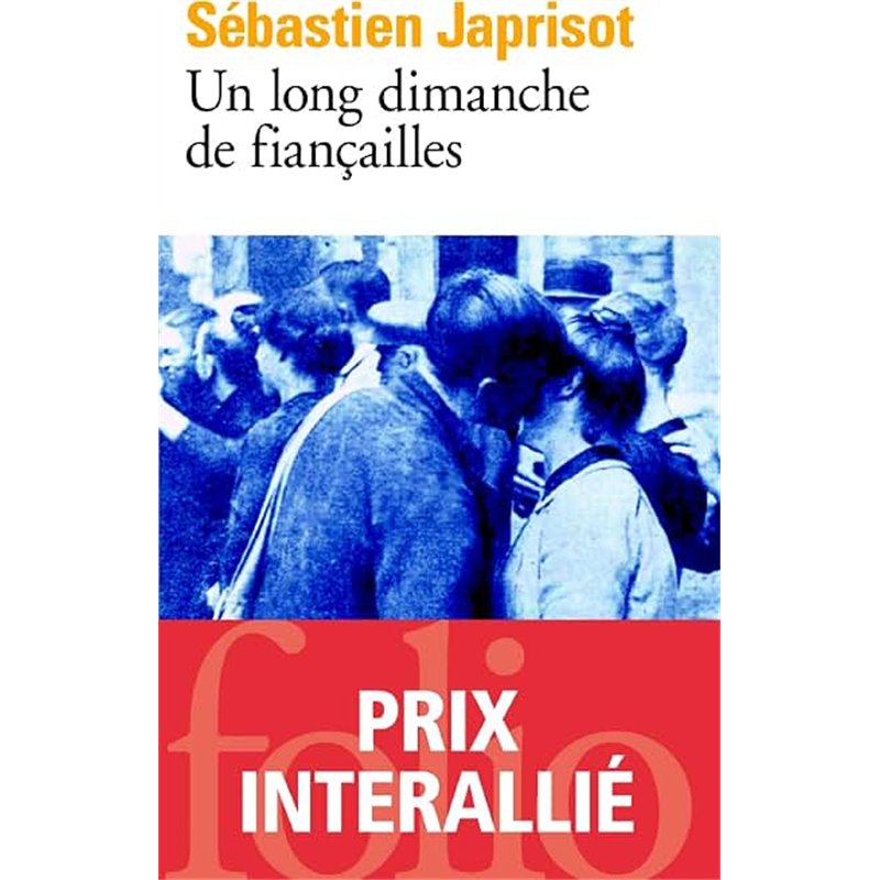 LONG DIMANCHE DE FIANCAILLES UN Auteur(s): JAPRISOT Sebastien