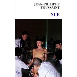 Nue Auteur(s): TOUSSAINT Jean Philippe