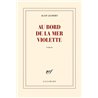 AU BORD DE LA MER VIOLETTE Auteur(s): JAUBERT Alain