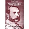 Alexandre ii le tsar liberateur Auteur(s): TROYAT Henri