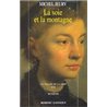 SOIE ET LA MONTAGNE LA T.2 Auteur(s): JEURY Michel