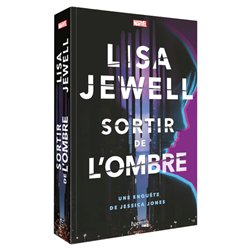 SORTIR DE L'OMBRE Auteur(s): JEWELL Lisa