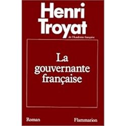 Gouvernante francaise la Auteur(s): TROYAT Henri