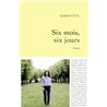 Six mois six jours Auteur(s): TUIL Karine